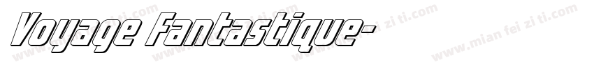 Voyage Fantastique字体转换
